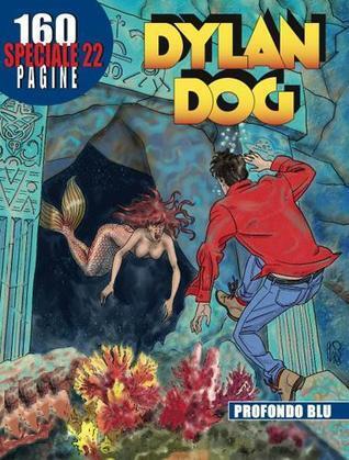 Speciale Dylan Dog n. 22: Profondo blu