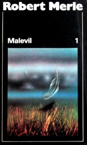 Malevil: Band 1