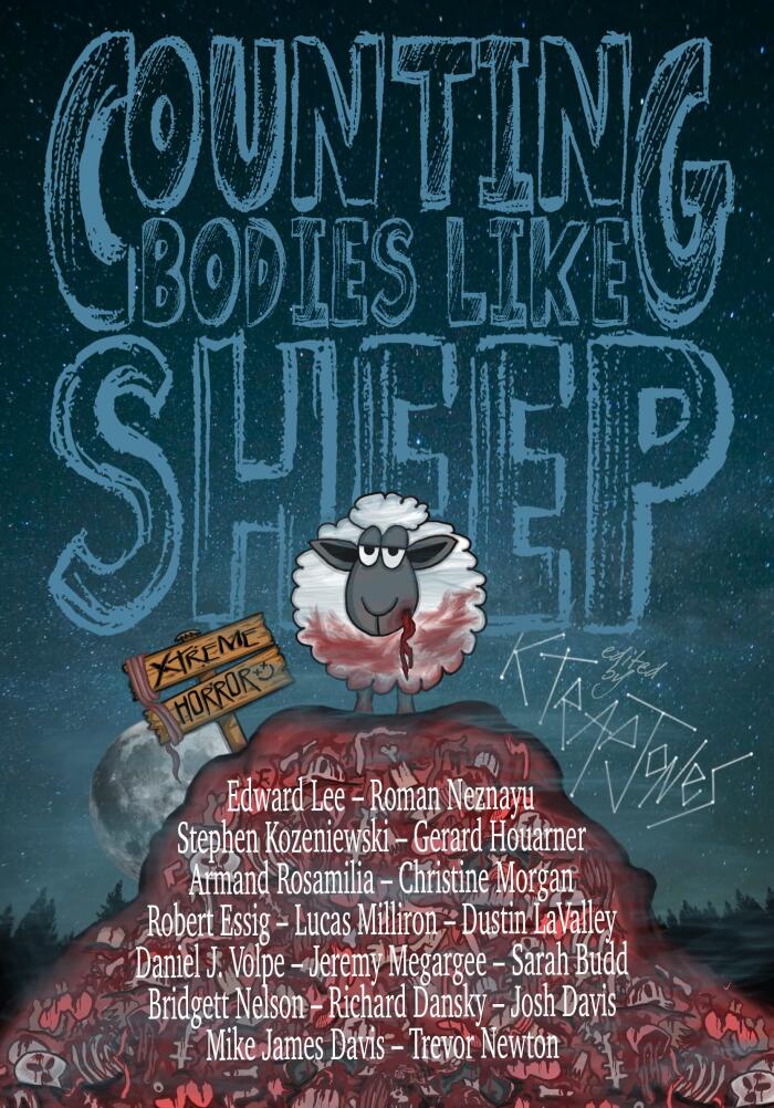 Counting Bodies Like Sheep: Extreme Horror Anthology