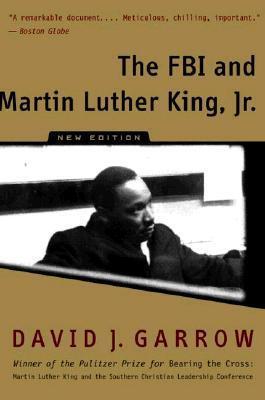 The FBI and Martin Luther King, Jr: With a New Introduction