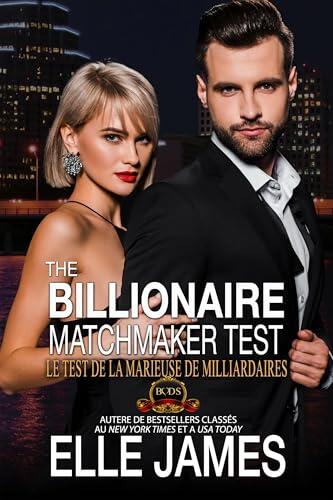 THE BILLIONAIRE MATCHMAKER TEST: Le Test de la Marieuse de Milliardaires