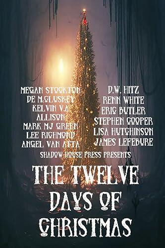 The 12 Days of Christmas: A horror Anthology
