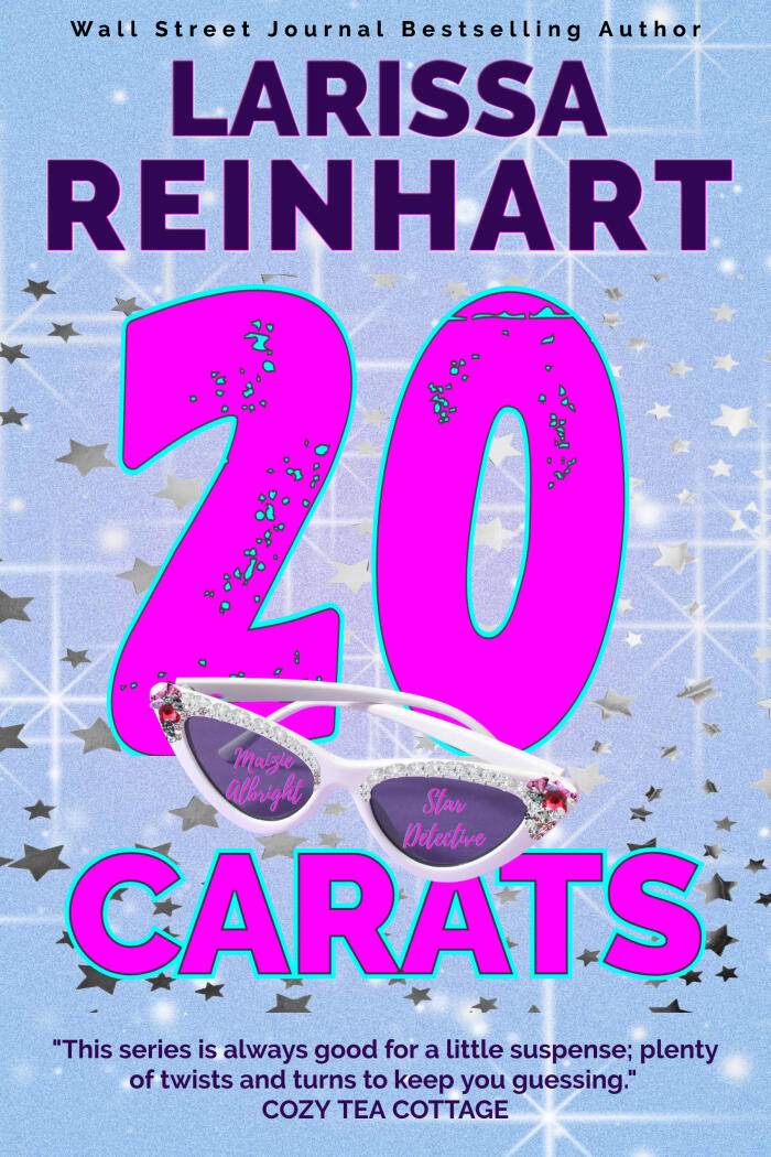 20 Carats, A Maizie Albright "Between Cases" Twisty Tale and Cozy Crime Novella