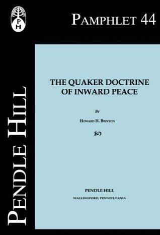 The Quaker Doctrine of Inner Peace