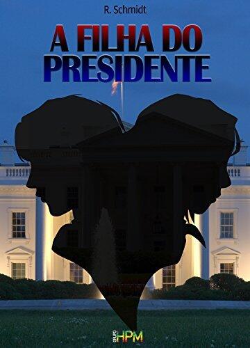 A Filha do Presidente