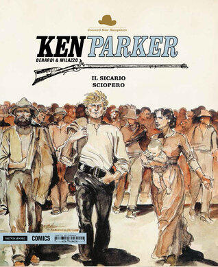 Ken Parker n. 29: Il Sicario - Sciopero