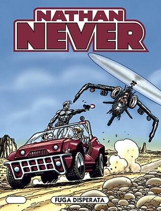 Nathan Never n. 103: Fuga disperata