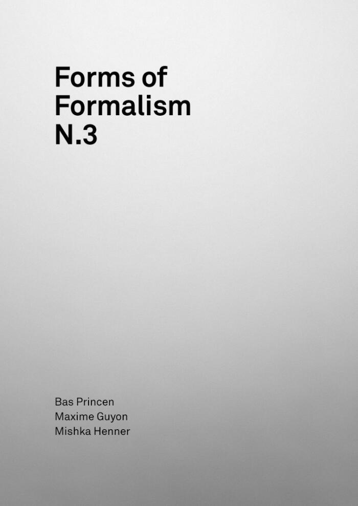 Forms of Formalism (Number 3)