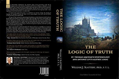 The Logic of Truth: St. Thomas Aquinas's Epistemology and Antonio Livi's Alethic Logic