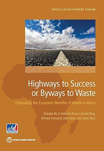 Highways to Success or Byways to Waste: Estimating the Economic Benefits of Roads in Africa