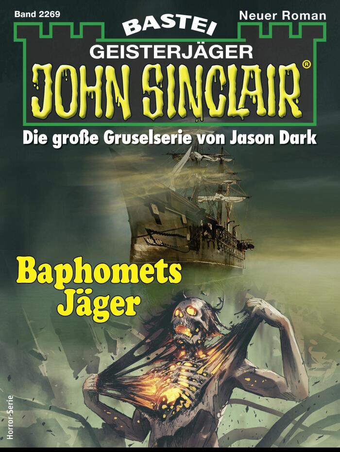 John Sinclair 2269: Baphomets Jäger