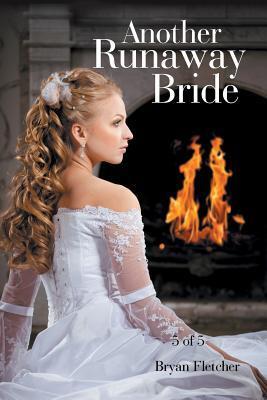 Another Runaway Bride: 5 of 5