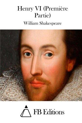 Henry VI (Parts I, II and III)