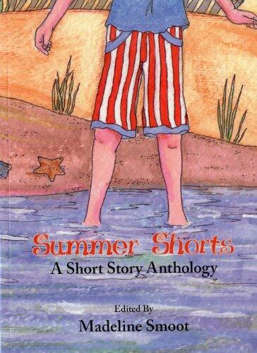 Summer Shorts: A Short Story Anthology