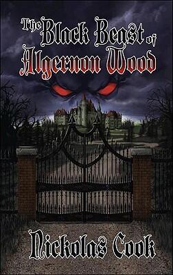 The Black Beast of Algernon Wood