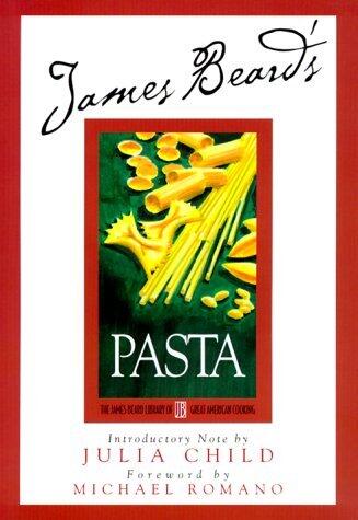 James Beard's Pasta