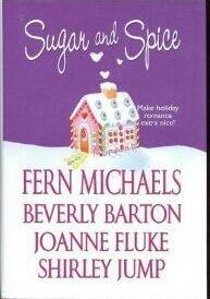 Sugar and Spice: The Christmas Stocking / Ghost of Christmas Past / Twelve Deserts of Christmas / Twelve Days
