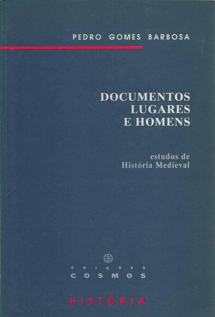 Documentos, lugares e homens : estudos de História Medieval