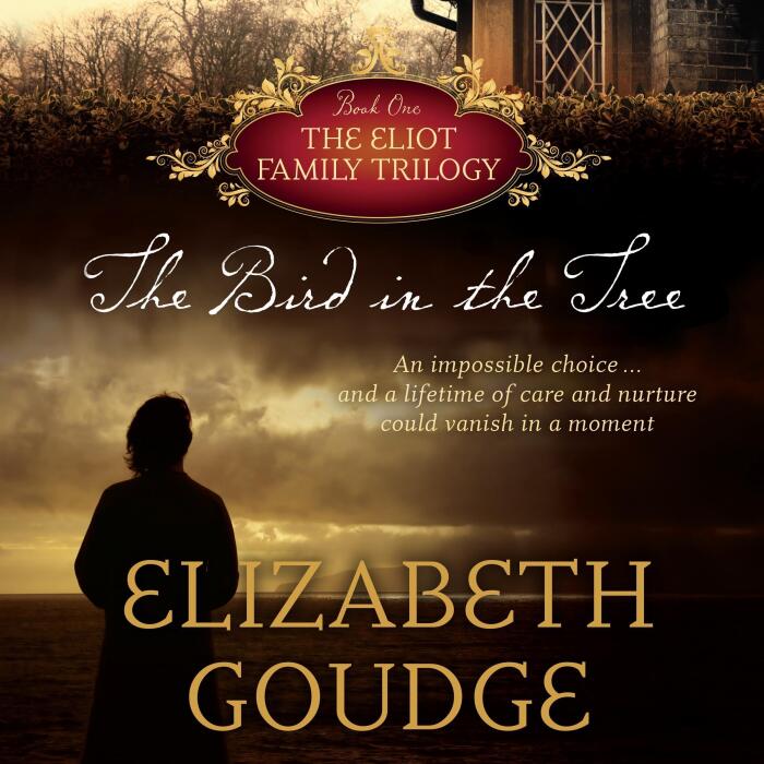 The Bird in the Tree: The Eliot Family Trilogy, Book 1