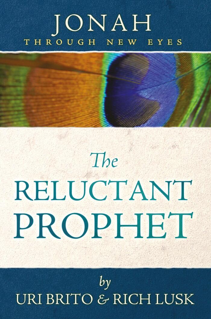 Jonah Through New Eyes: The Reluctant Prophet