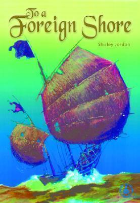 To A Foreign Shore