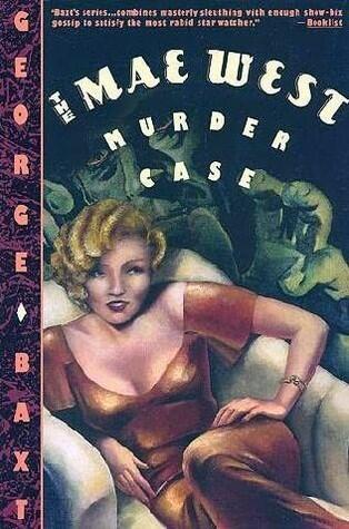 The Mae West Murder Case
