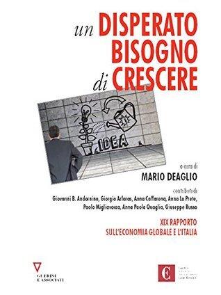 Un disperato bisogno di crescere