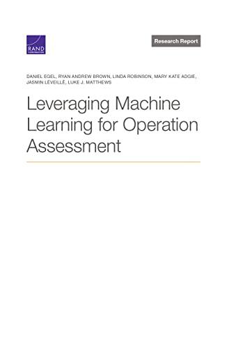 Leveraging Machine Learning for Operation Assessment