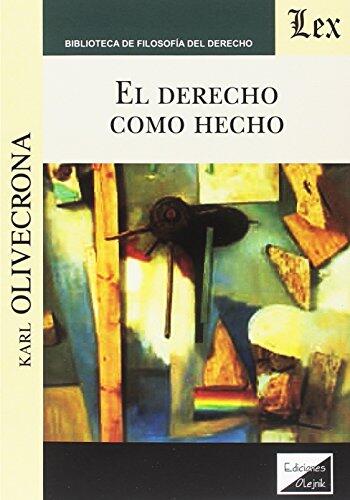 El Derecho como hecho