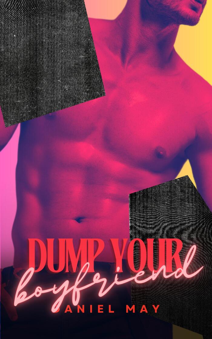 Dump Your Boyfriend