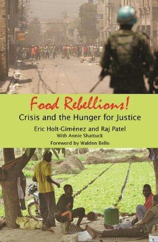 Food Rebellions: Crisis and the Hunger for Justice