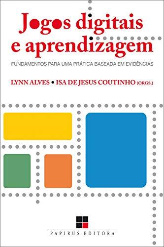 Jogos Digitais e Aprendizagem: Fundamentos per Uma Prática Basada em Evidências