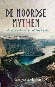 De noordse mythen. Goden en helden van het oude Scandinavië