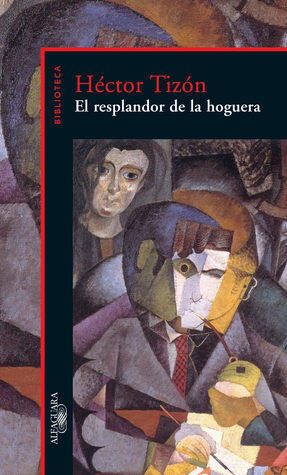 El resplandor de la hoguera: Fragmentos de una vida