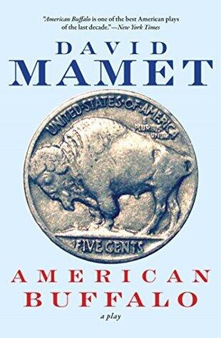 American Buffalo: A Play
