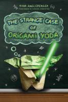 The Strange Case of Origami Yoda