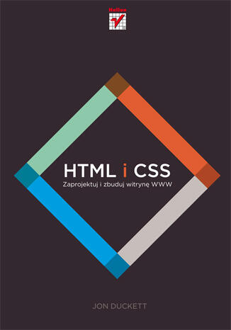 HTML i CSS: Zaprojektuj i Zbuduj Witrynę WWW