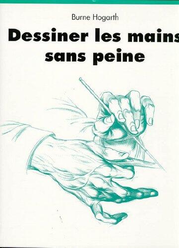 Dessiner Les Mains Sans Peine