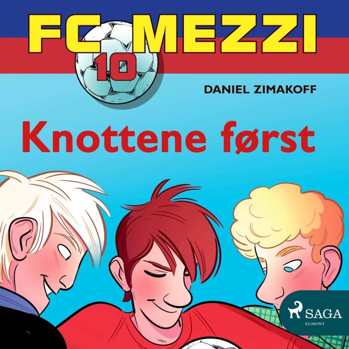 Knottene først