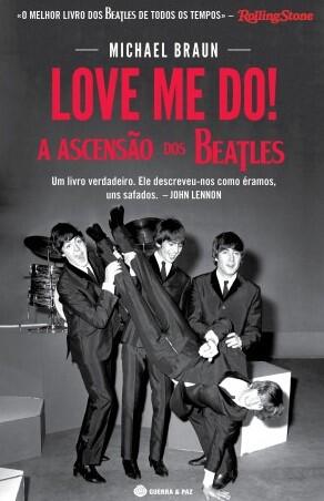 Love Me Do! A Ascensão dos Beatles
