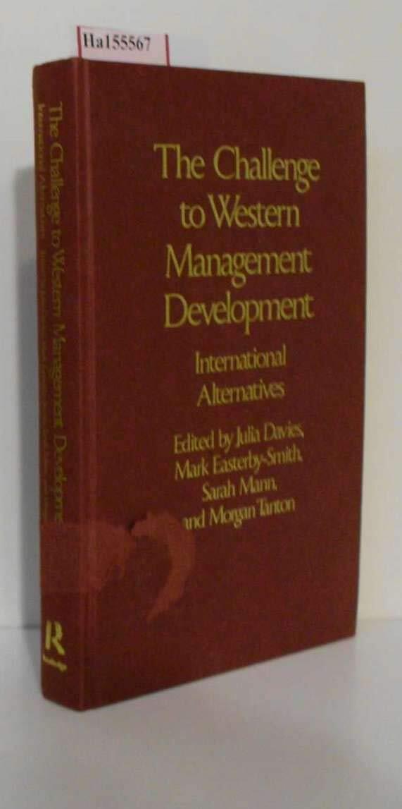 The Challenge to Western Management Development: International Alternatives