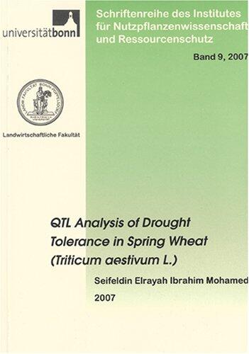 QTL Analysis of Drought Tolerance in Spring Wheat (Triticum Aestivum L.)