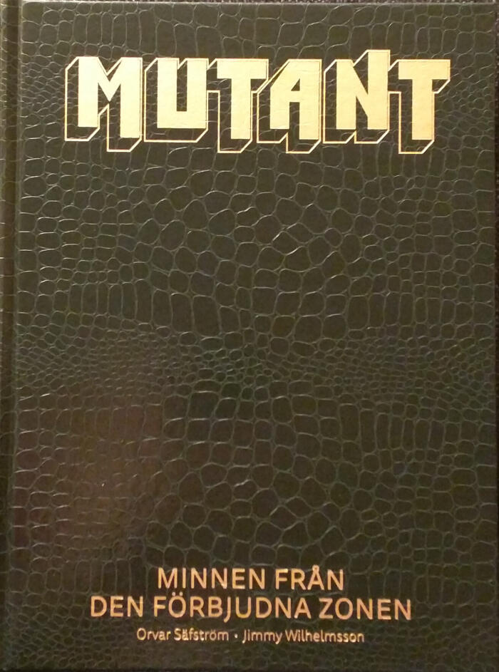 Mutant: Minnen från den förbjudna zonen