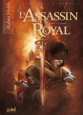 Le Bâtard (L'Assassin Royal)