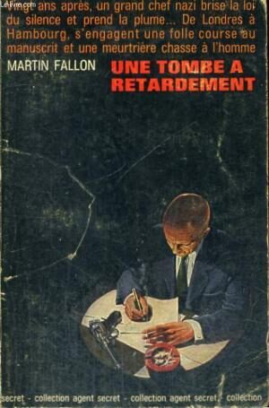 Une Tombe a Retardement