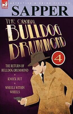 The Original Bulldog Drummond: Vol 4