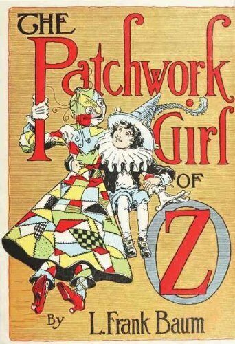 The Patchwork Girl of Oz