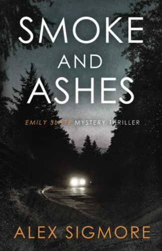 Smoke and Ashes