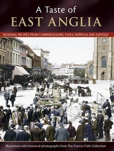A Taste Of East Anglia