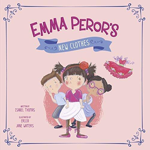 Emma Peror's New Clothes